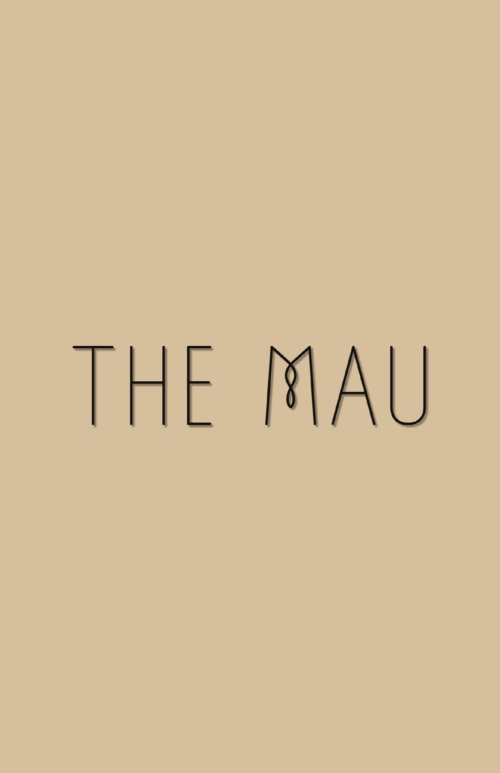 THE MAU cover: the hand-lettered title THE MAU on a light brown cover